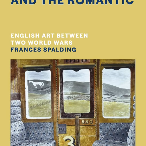 The Real and the Romantic: English Art Between Two World Wars by Frances Spalding.
